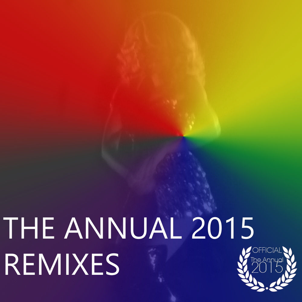 The Annual 2015 Remixes